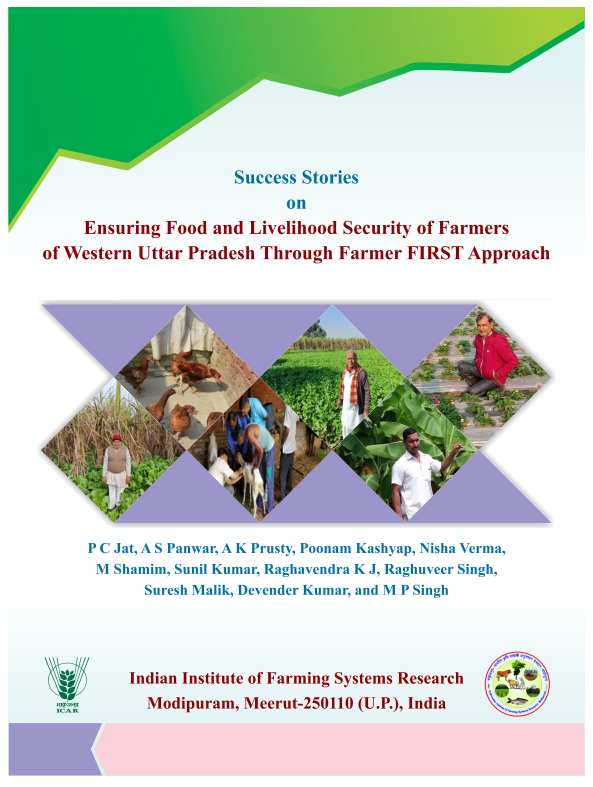 Ensuring Food and Livelihood Security of Farmers of Western Uttar Pradesh Through Farmer FIRST Approach